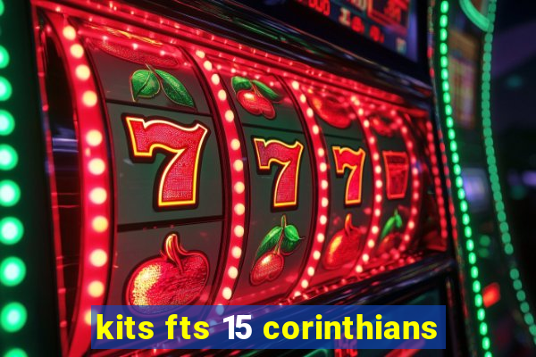 kits fts 15 corinthians